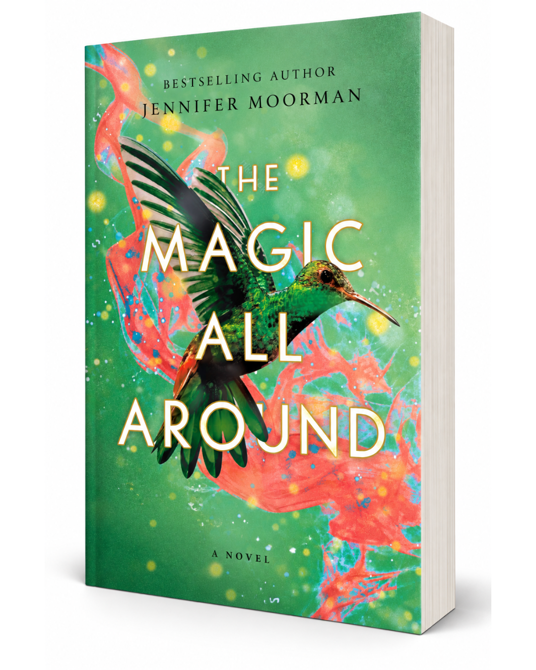 The Magic All Around by Jennifer Moorman, paperback edition