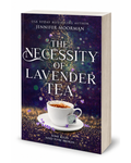 The Necessity of Lavender Tea by Jennifer Moorman, paperback edition
